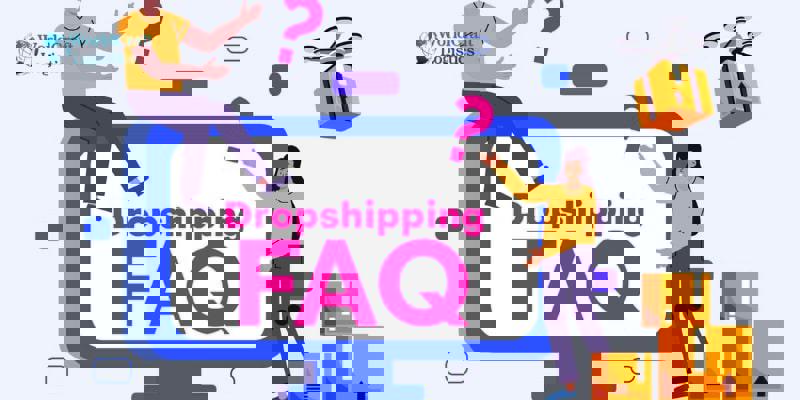FAQ on Dropshipping