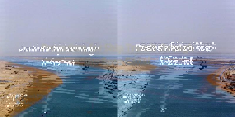 Procedure for Ship Transit through the Suez Canal