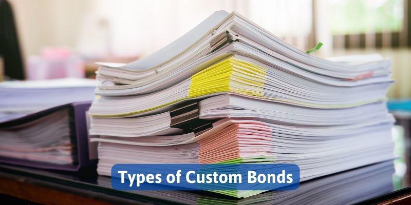 Types of Custom Bonds