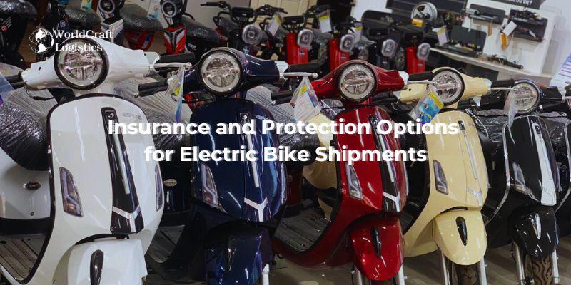 Insurance and Protection Options for Electric Bike Shipments