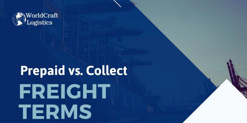 Collect vs Prepaid of freight