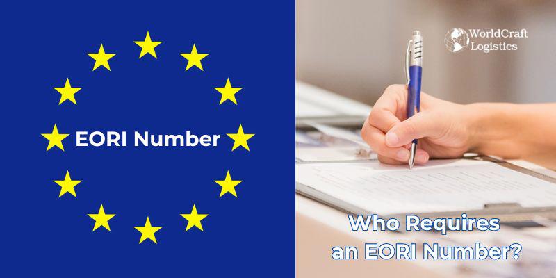 Who Requires an EORI Number?