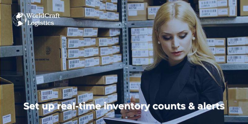 Set up real-time inventory counts & alerts