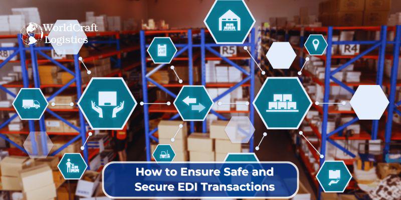 How to Ensure Safe and Secure EDI Transactions
