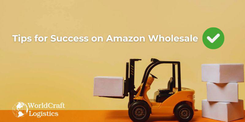 Tips for Success on Amazon Wholesale