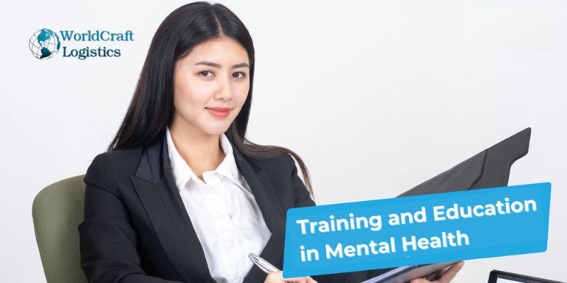 Training and Education in Mental Health