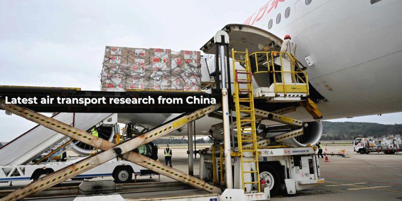 Latest air transport research from China