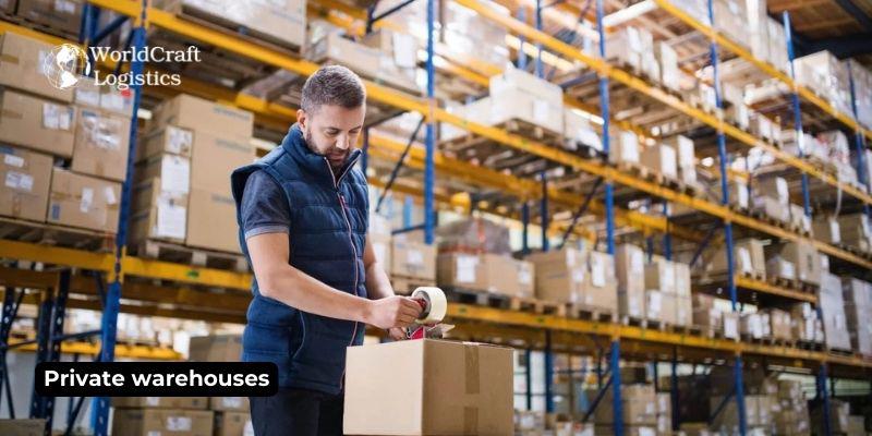 Private warehouses