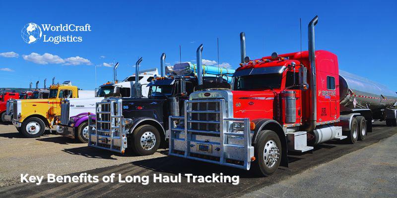 Key Benefits of Long Haul Tracking