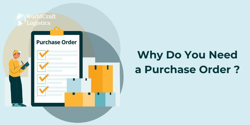 Why Do You Need a Purchase Order?