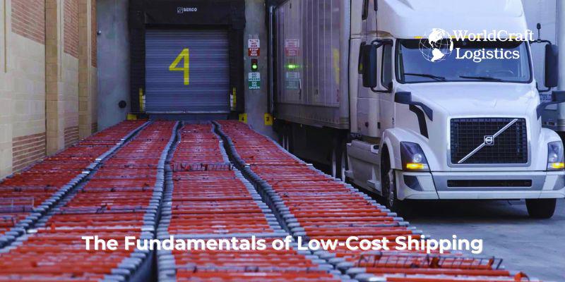 The Fundamentals of Low-Cost Shipping