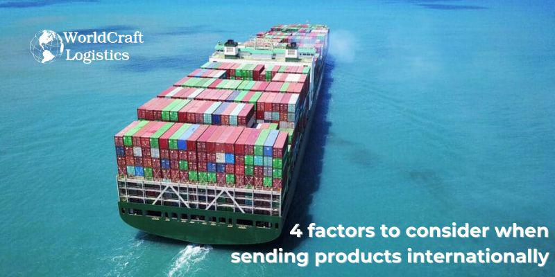 4 factors to consider when sending products internationally