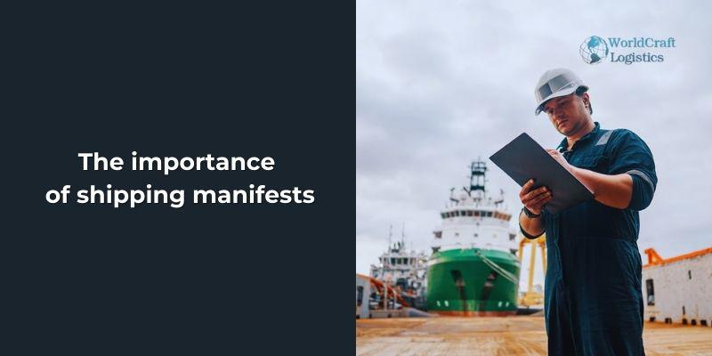 The importance of shipping manifests