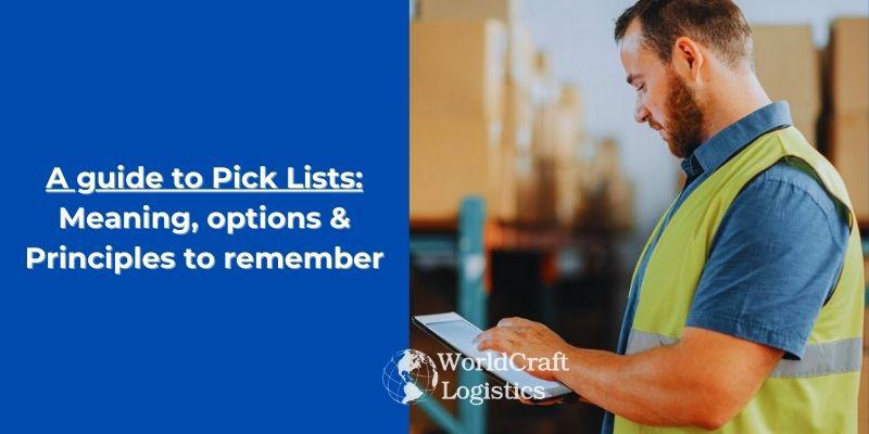 A guide to Pick Lists: Meaning, options & Principles to remember