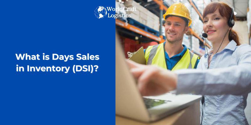 What is Days Sales in Inventory (DSI)?
