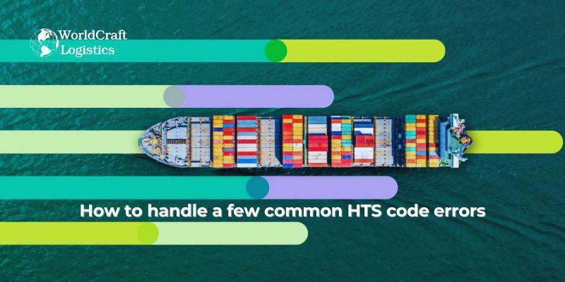 How to handle a few common HTS code errors