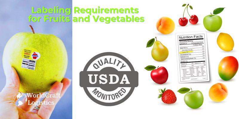 Labeling Requirements for Fruits and Vegetables