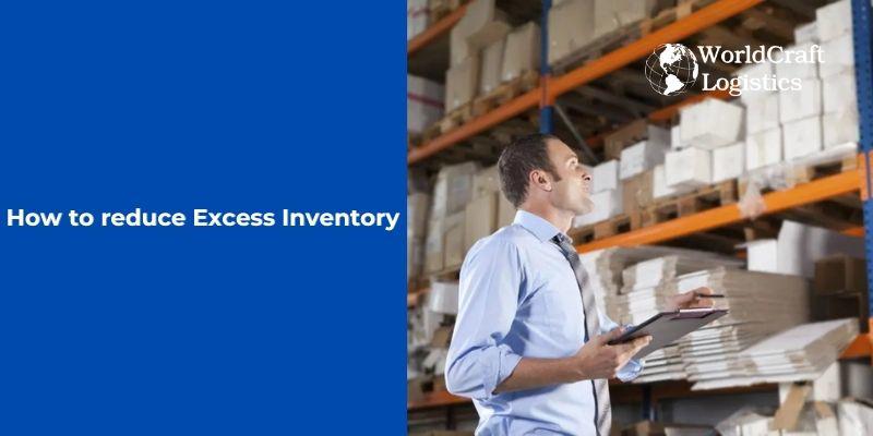 How to reduce Excess Inventory