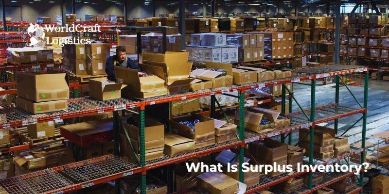 What Is Excess or Surplus Inventory?