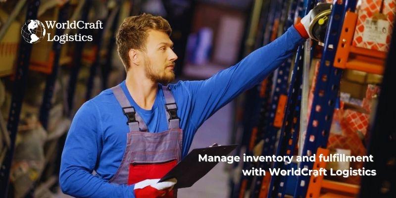 Manage inventory and fulfillment with WorldCraft Logistics