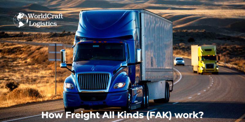 How Freight All Kinds (FAK) work?