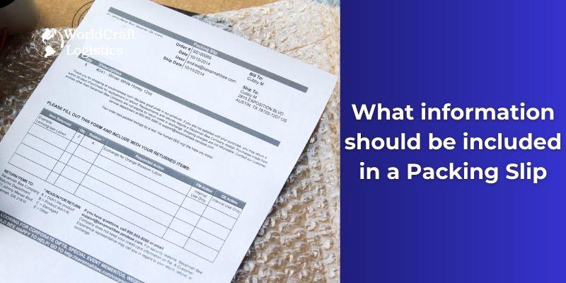 What information should be included in a Packing Slip?
