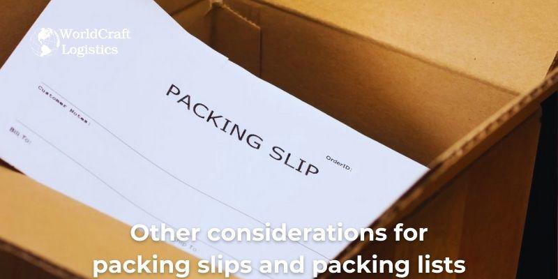 Other considerations for packing slips and packing lists