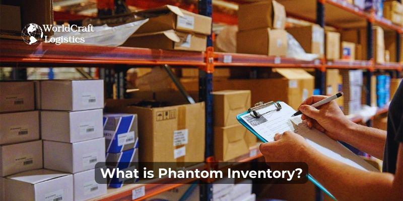What is Phantom Inventory?
