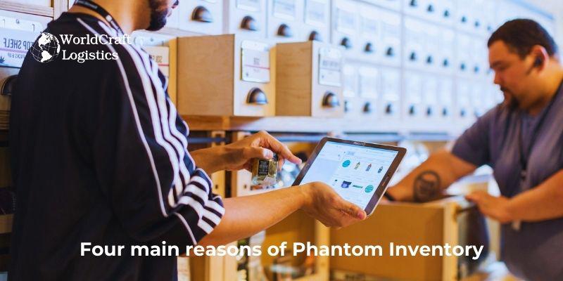 Four main reasons of Phantom Inventory