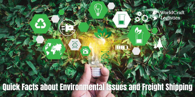 Quick Facts about Environmental Issues and Freight Shipping