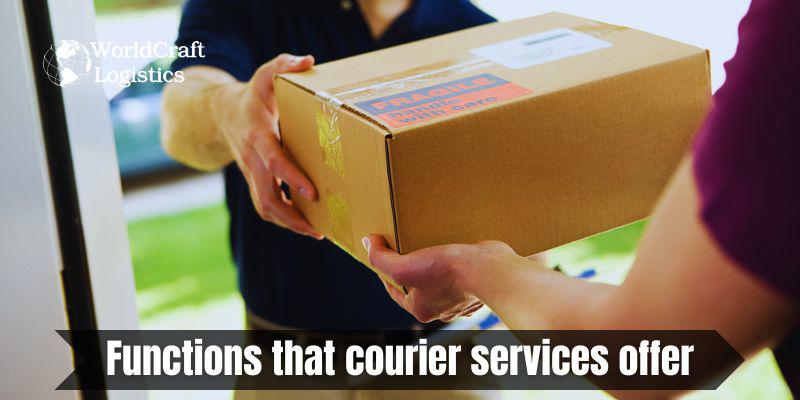 Functions that courier services offer