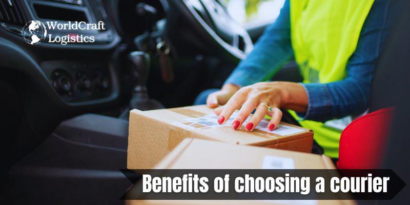 Benefits of choosing a courier