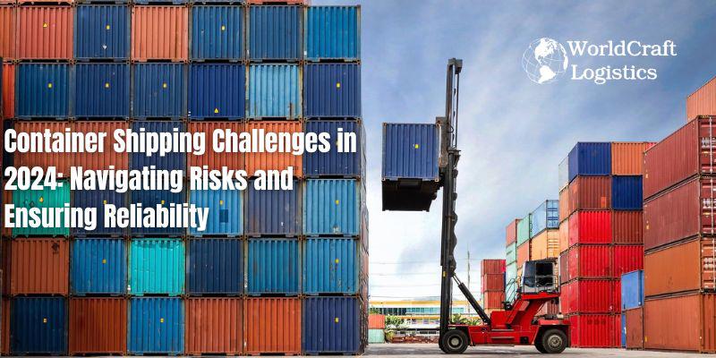 Container Shipping Challenges in 2024