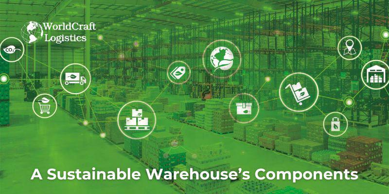 A Sustainable Warehouse's Components