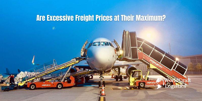 Are Excessive Freight Prices at Their Maximum