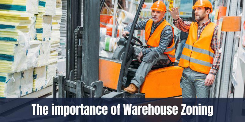 The importance of warehouse zoning