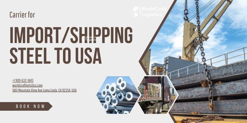 Worldcraft Logistics - Carrier for Import/Shipping Steel to USA