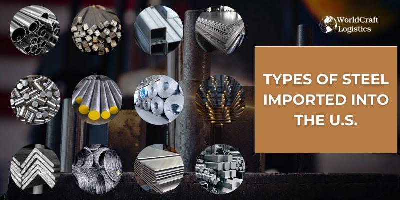 Types of Steel Imported into the U.S.