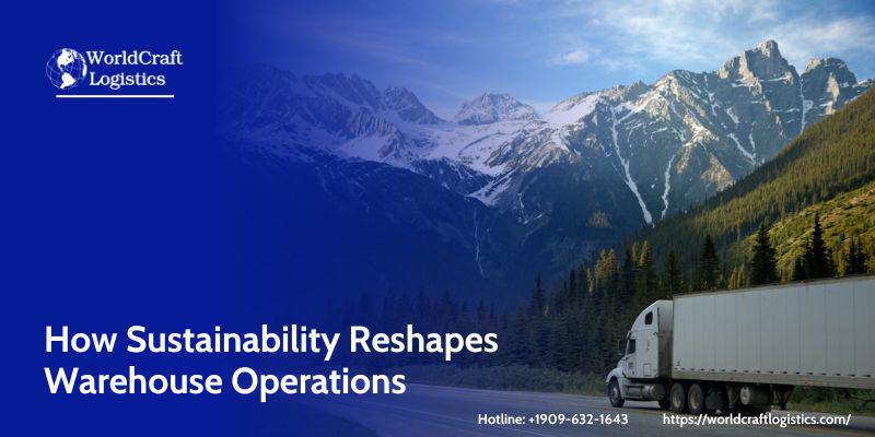 How Sustainability Reshapes Warehouse Operations