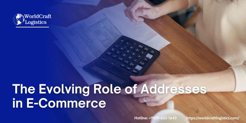The Evolving Role of Addresses in E-Commerce