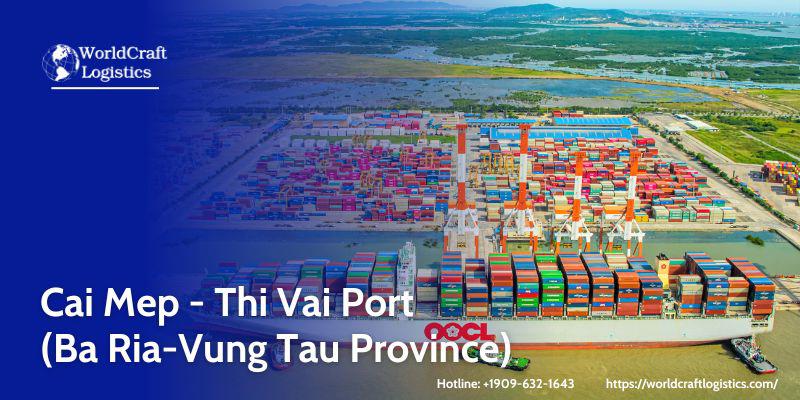 Cai Mep - Thi Vai Port (Ba Ria-Vung Tau Province)