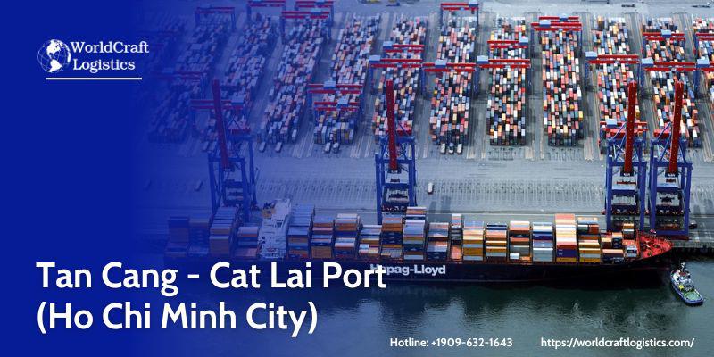 Tan Cang - Cat Lai Port (Ho Chi Minh City)