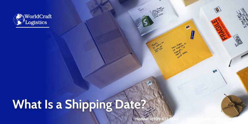 What Is a Shipping Date?