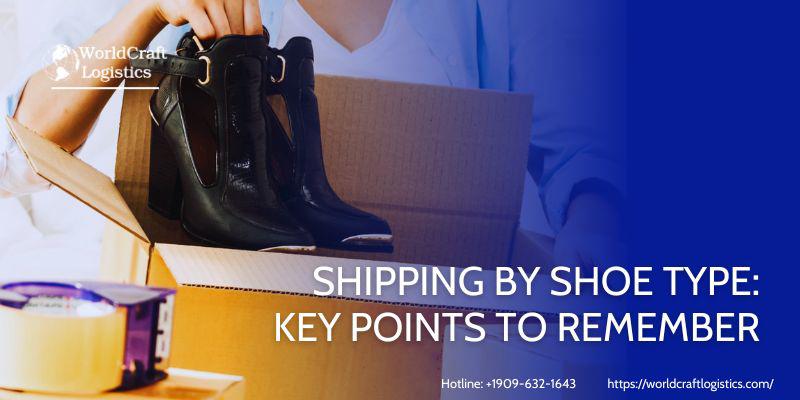 Shipping by Shoe Type: Key Points to Remember