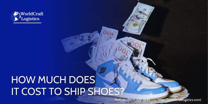How much does it cost to ship shoes?