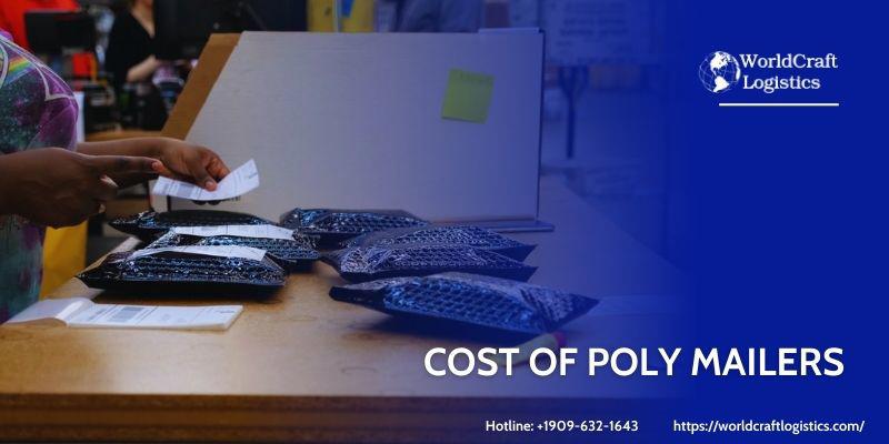 Cost of Poly mailers