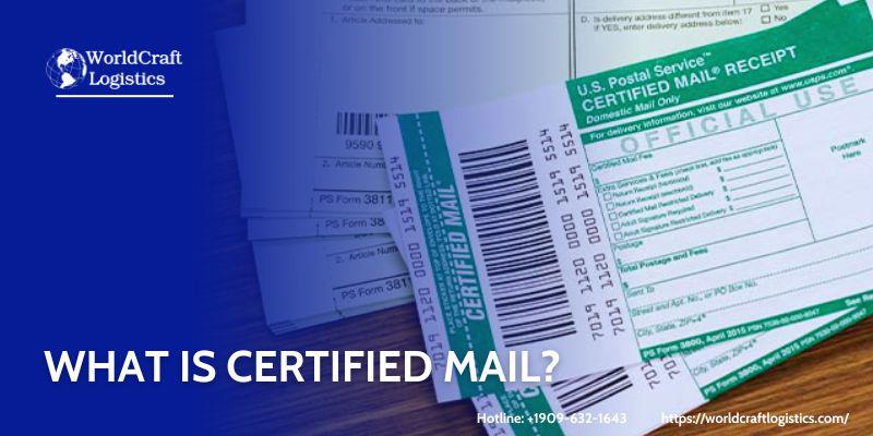 What is Certified Mail?