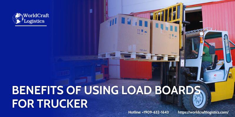Benefits of Using Load Boards for Trucker