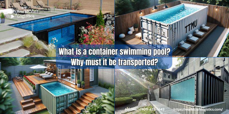 What is a container swimming pool? Why must it be transported?