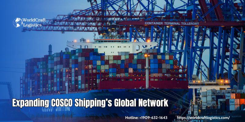Expanding COSCO Shipping’s Global Network